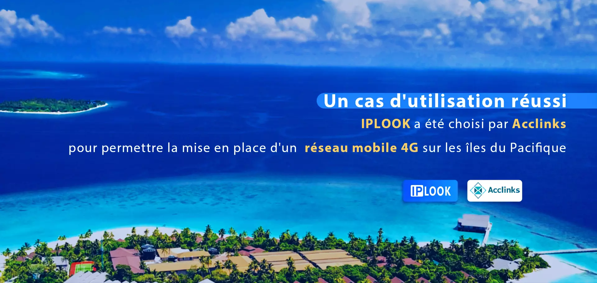 IPLOOK elegido por Oceanlink para habilitar la entrega de la red móvil 4G en las islas del Pacífico